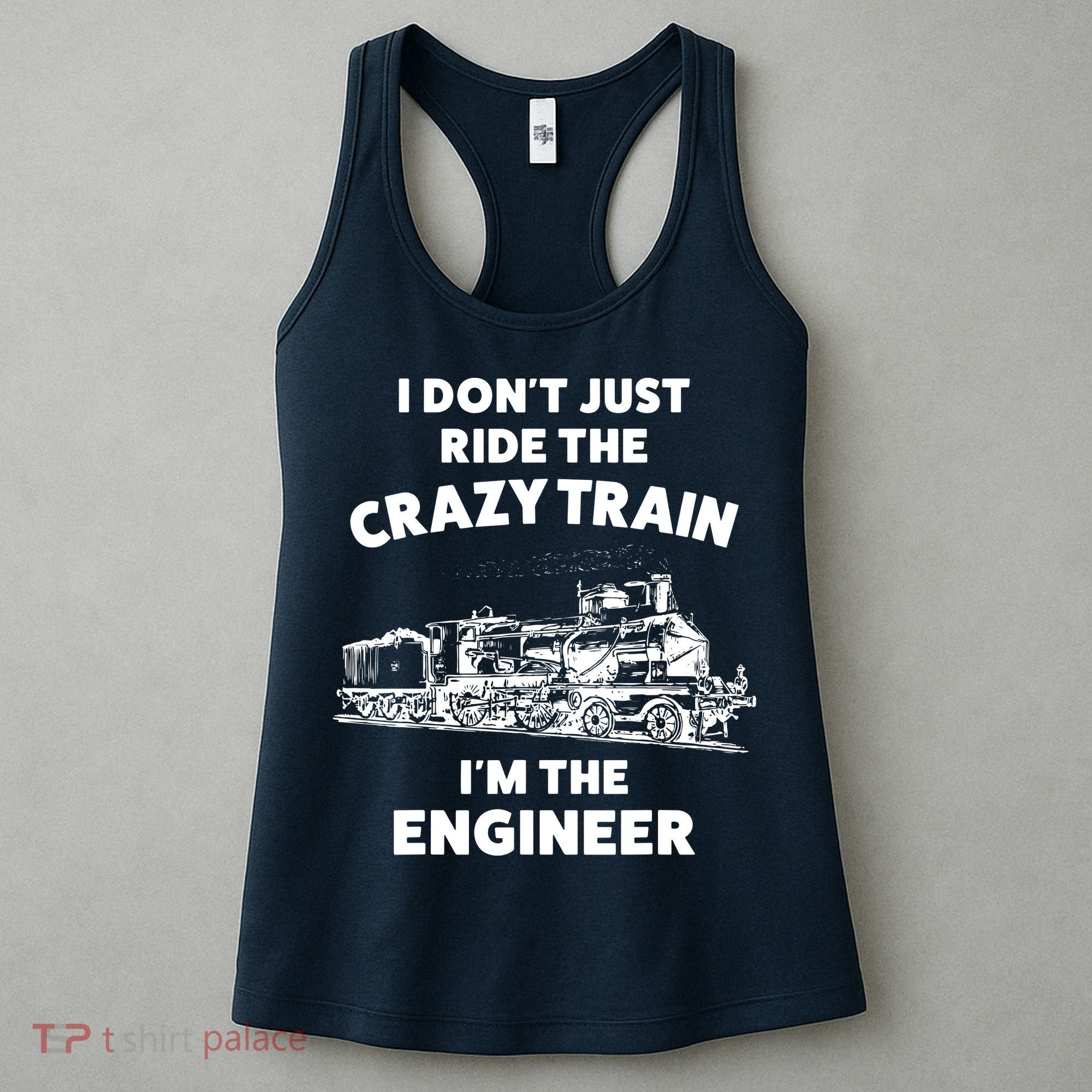 Funny Crazy Train Engineer Shirts For Women Men Women's Tank Top