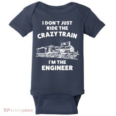 Funny Crazy Train Engineer Shirts For Women Men Baby Bodysuit