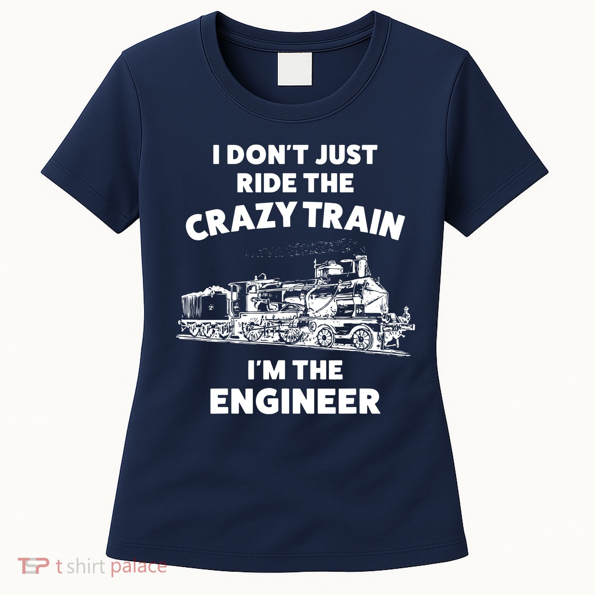 Funny Crazy Train Engineer Shirts For Women Men Women's T-Shirt