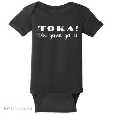 Funny Chamorro Toka You Gonna Get it Baby Bodysuit