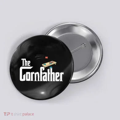 Funny Cornhole The Cornfather Funny Fathers Button