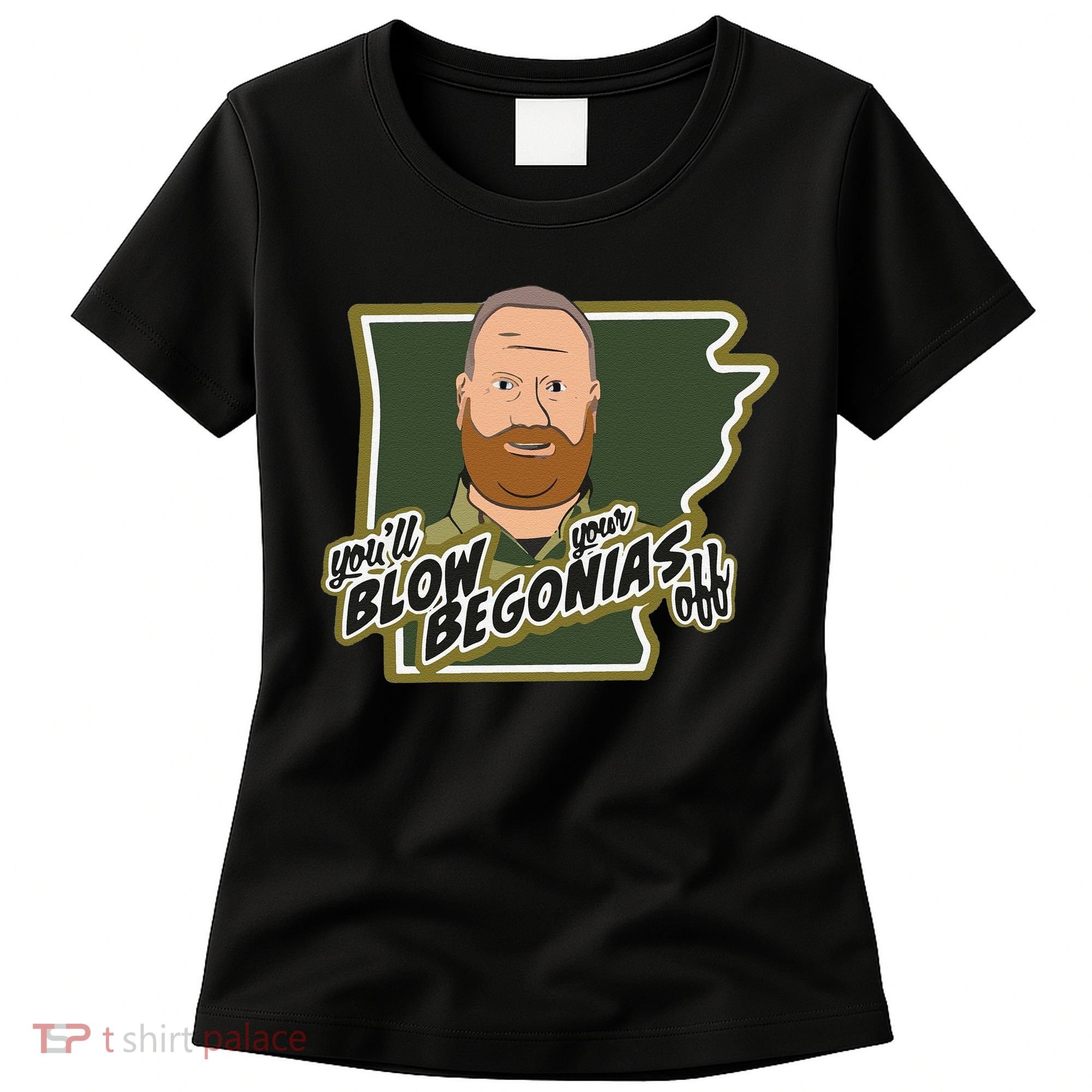 Funny Chief Taylor You’Ll Blow Your Begonias Off Women's T-Shirt