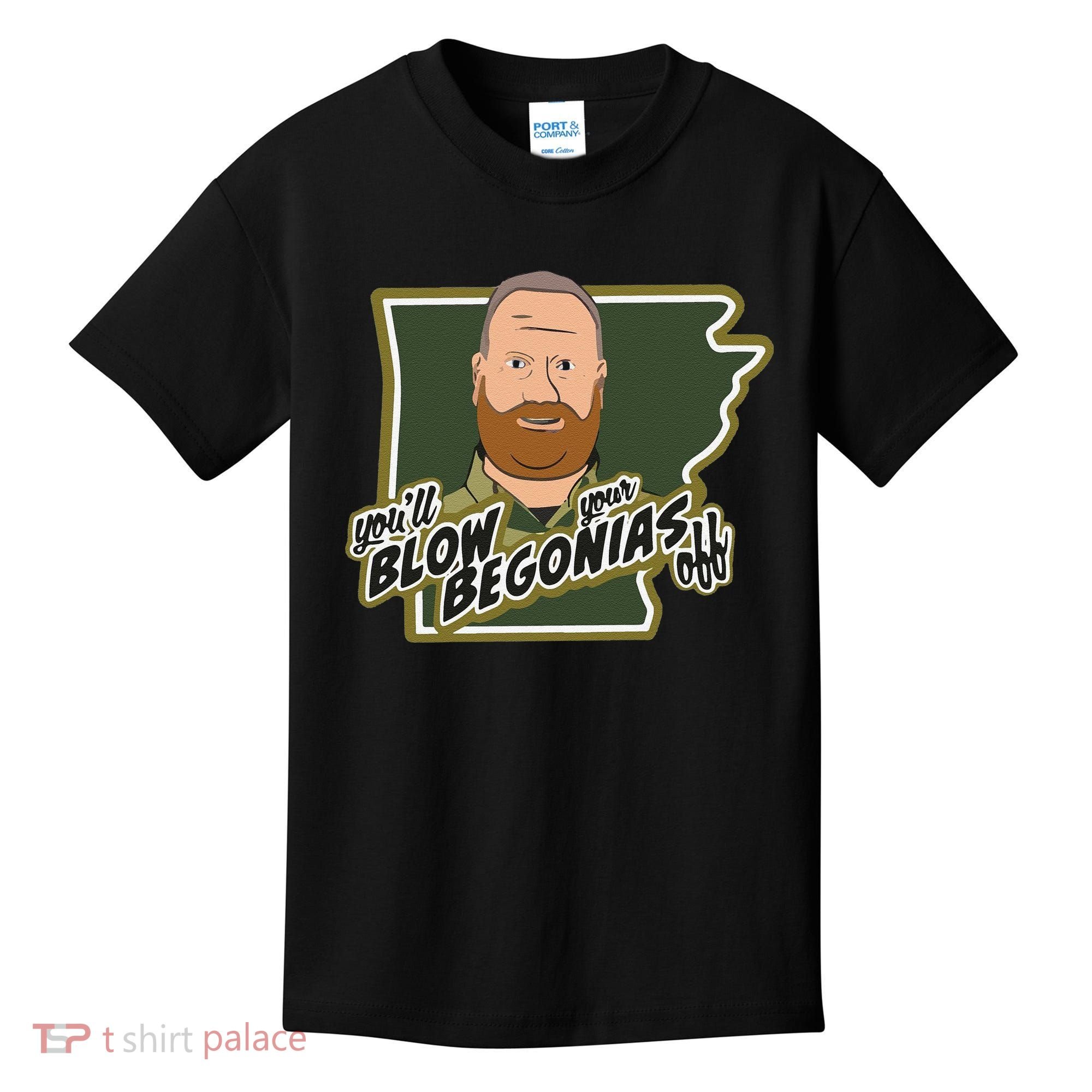Funny Chief Taylor You’Ll Blow Your Begonias Off Kids T-Shirt