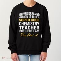 Funny Chemistry Teacher Gift Funny Gift Great Gift Women's Sweatshirt thumb 0