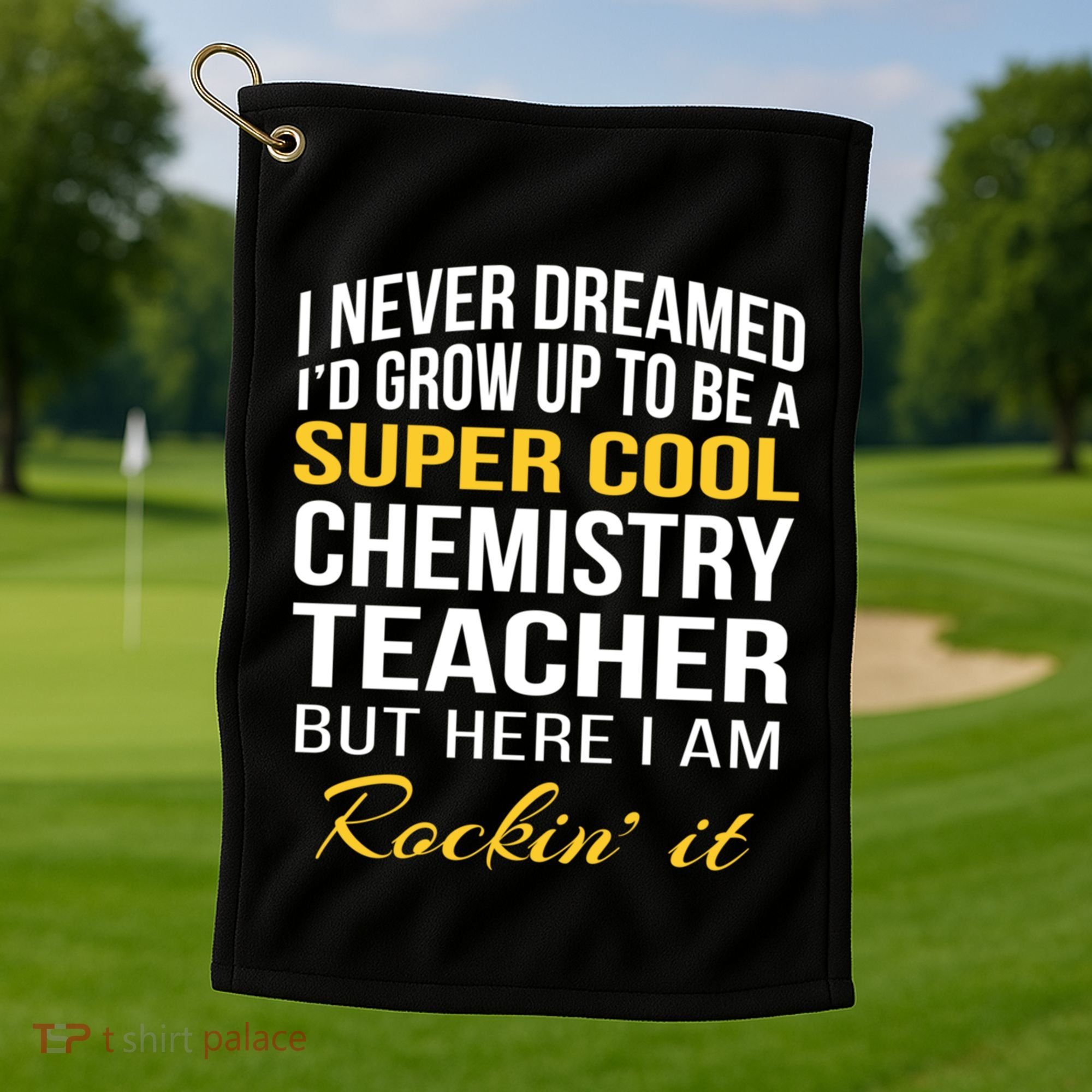 Funny Chemistry Teacher Gift Funny Gift Great Gift Golf Towel