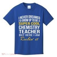 Funny Chemistry Teacher Gift Funny Gift Great Gift Kids T-Shirt thumb 0