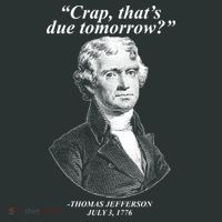 Funny Crap Thats Due Tomorrow Thomas Jefferson Mousepad thumb 1