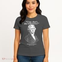 Funny Crap Thats Due Tomorrow Thomas Jefferson Women's T-Shirt thumb 4