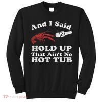 Funny Crawfish That Ain't No Hot Tub Cajun Boil Mardi Gras Sweatshirt thumb 0