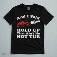 Funny Crawfish That Ain't No Hot Tub Cajun Boil Mardi Gras T-Shirt thumb 5