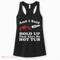 Funny Crawfish That Ain't No Hot Tub Cajun Boil Mardi Gras Women's Tank Top thumb 0