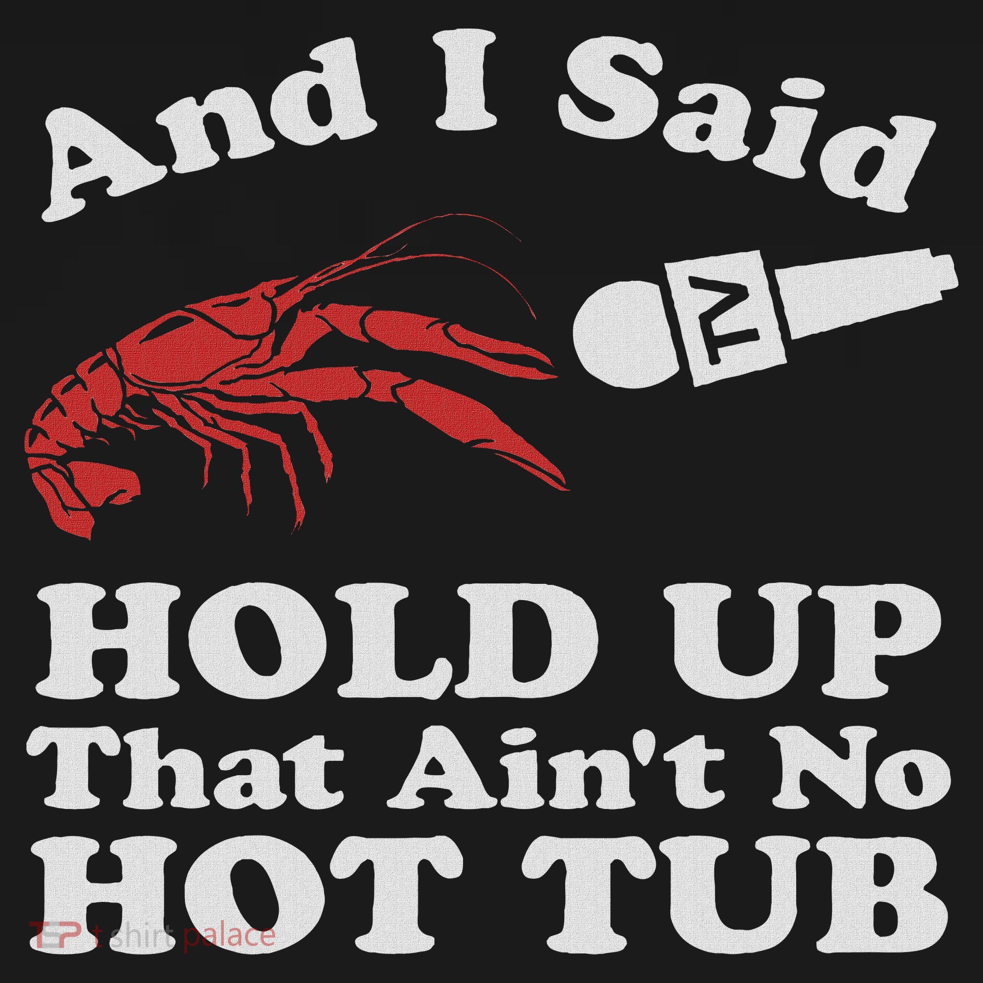 Funny Crawfish That Ain't No Hot Tub Cajun Boil Mardi Gras Women's Tank Top