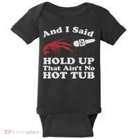 Funny Crawfish That Ain't No Hot Tub Cajun Boil Mardi Gras Baby Bodysuit thumb 0