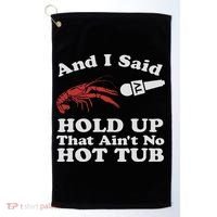 Funny Crawfish That Ain't No Hot Tub Cajun Boil Mardi Gras Golf Towel thumb 0
