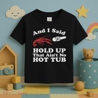 Funny Crawfish That Ain't No Hot Tub Cajun Boil Mardi Gras Toddler T-Shirt thumb 3
