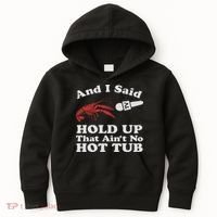Funny Crawfish That Ain't No Hot Tub Cajun Boil Mardi Gras Kids Hoodie thumb 0