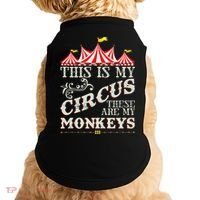 Funny Carnival This Is My Circus These Are My Monkeys Circus Doggie Tank thumb 0