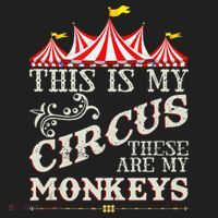 Funny Carnival This Is My Circus These Are My Monkeys Circus Tumbler thumb 3