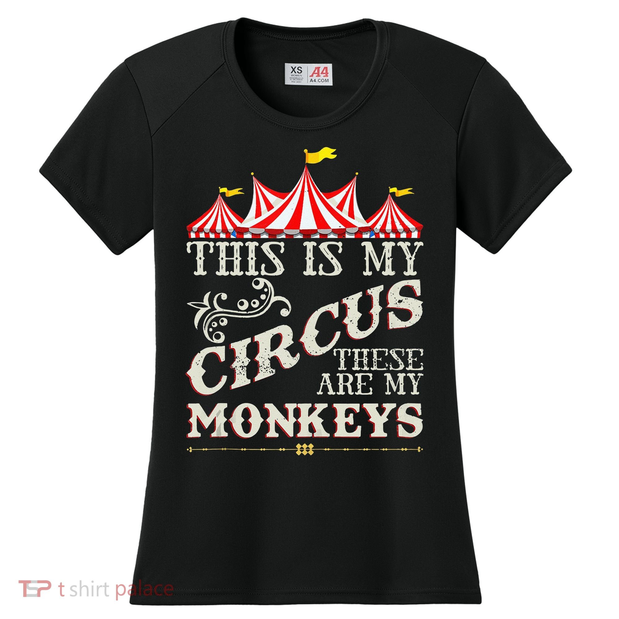 Funny Carnival This Is My Circus These Are My Monkeys Circus Women's Cooling Performance Crew T-Shirt