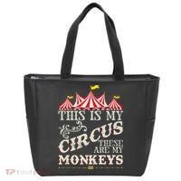 Funny Carnival This Is My Circus These Are My Monkeys Circus Tote Bag thumb 0