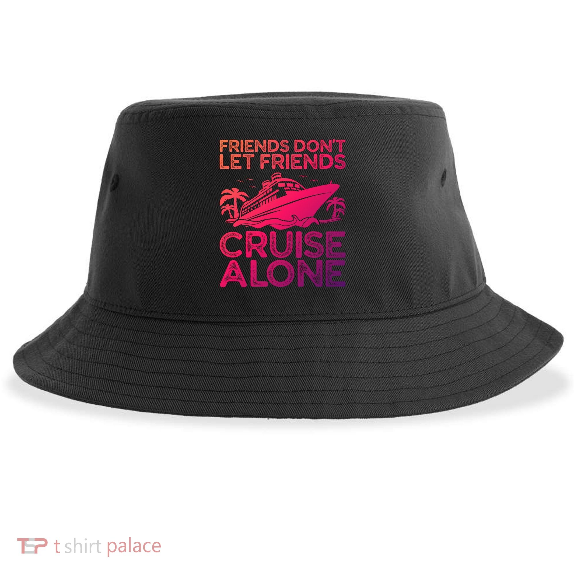 Friends Cruise Trip Summer Vacation Friends Travel Gift Sustainable Bucket Hat