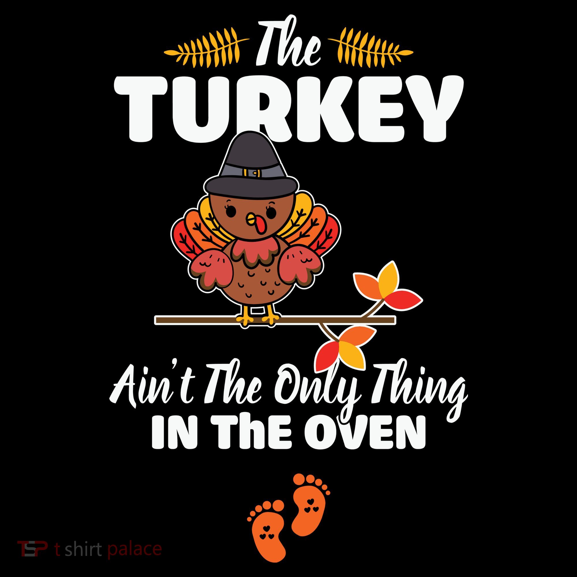 Funny Cute The Turkey Ain't The Only Thing In The Oven Turkey Coffee Mug