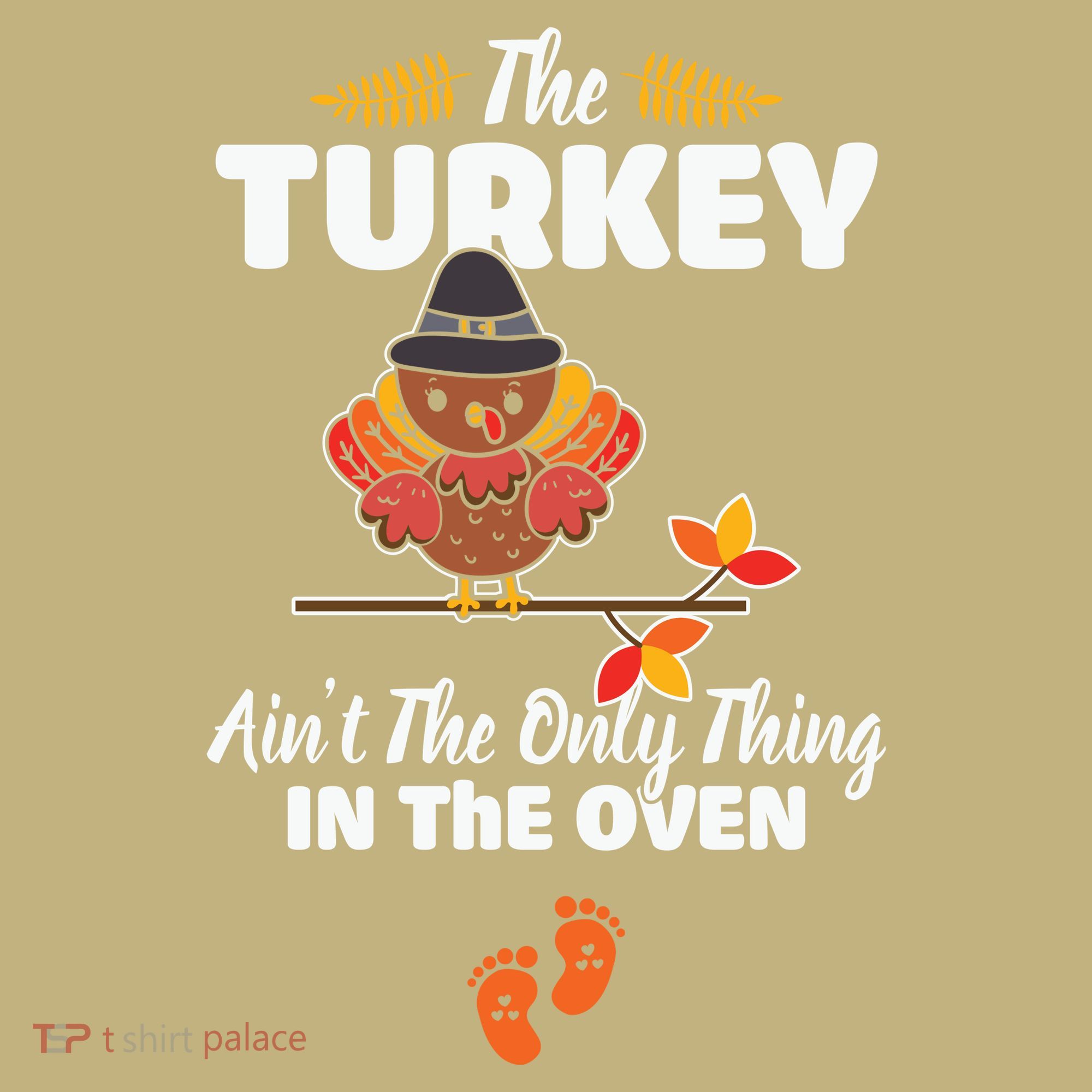 Funny Cute The Turkey Ain't The Only Thing In The Oven Turkey Mousepad