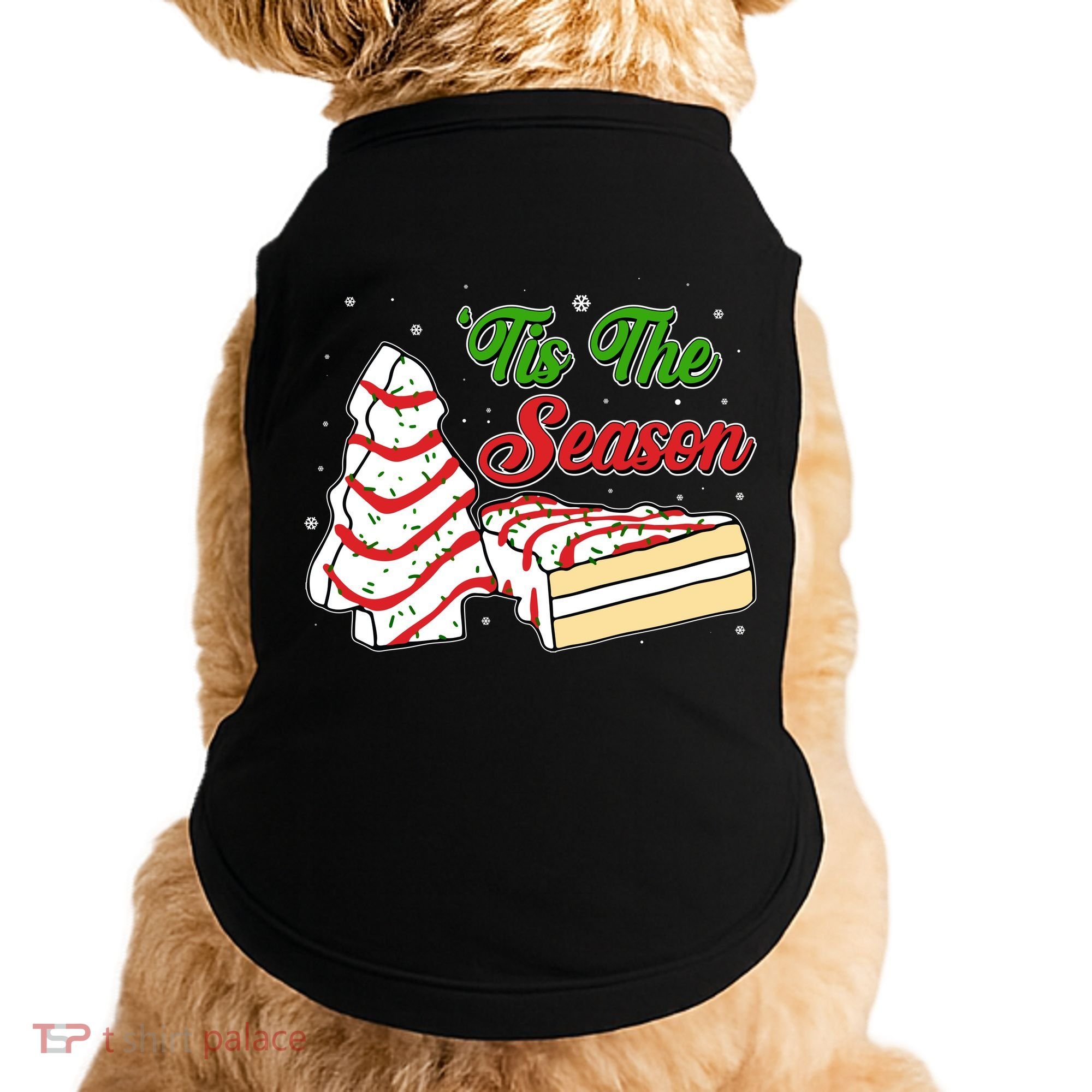 Funny Christmas Tis The Season Tree Cakes Doggie Tank