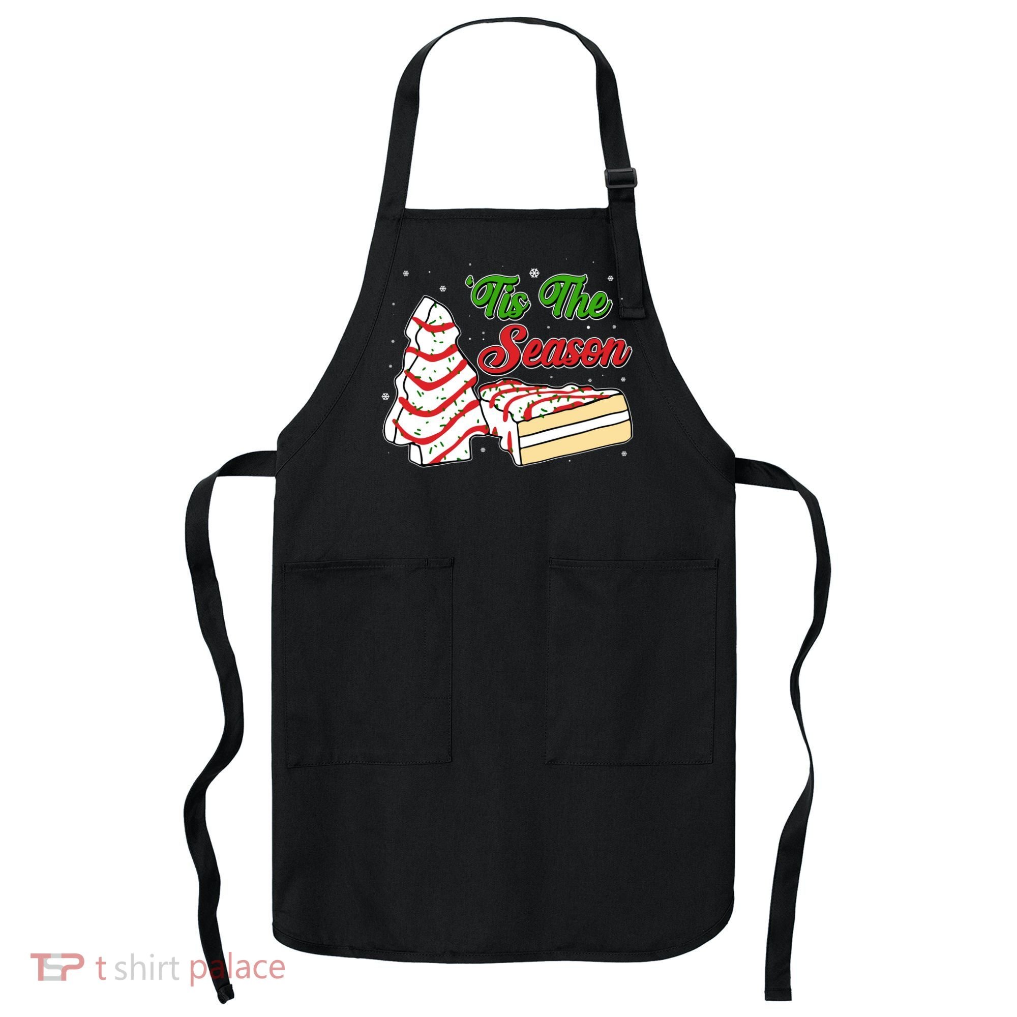 Funny Christmas Tis The Season Tree Cakes Apron