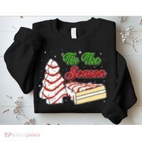 Funny Christmas Tis The Season Tree Cakes Sweatshirt thumb 2