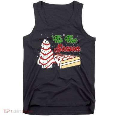 Funny Christmas Tis The Season Tree Cakes Tank Top