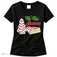 Funny Christmas Tis The Season Tree Cakes Women's T-Shirt thumb 0