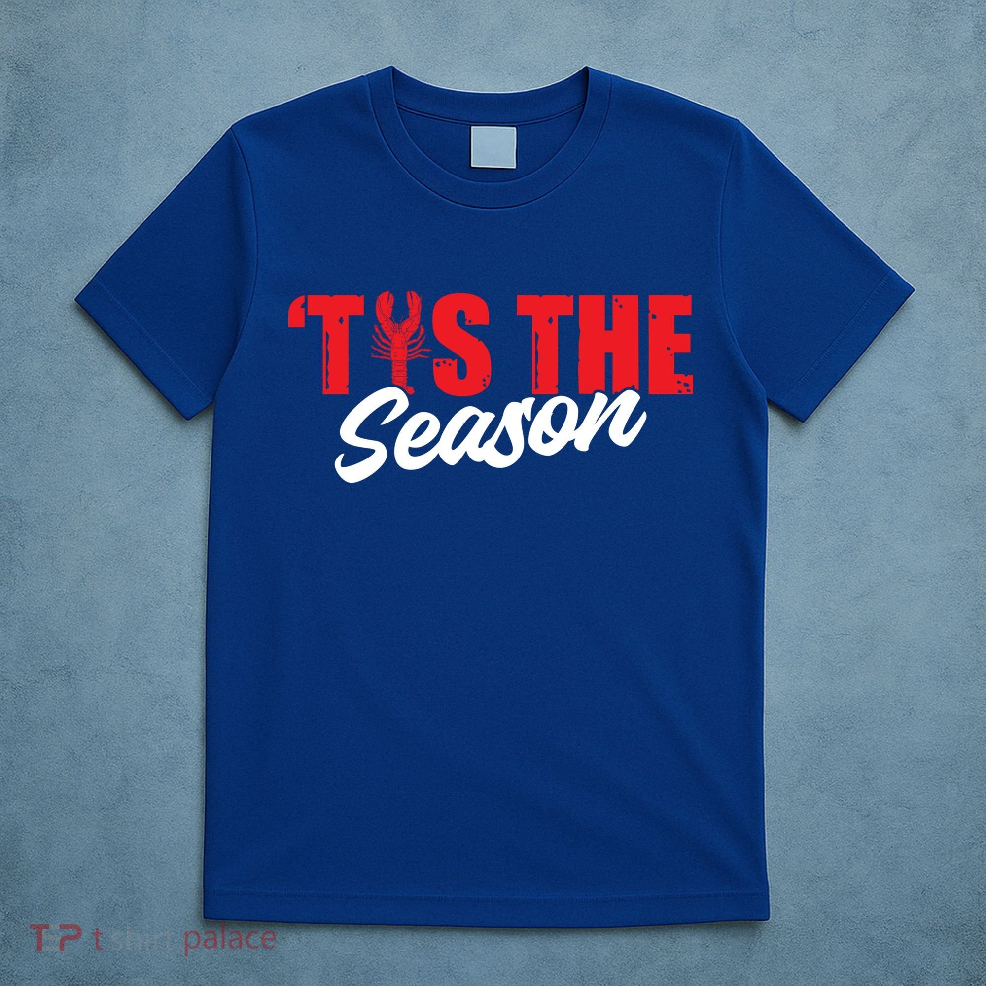 Funny Crayfish Tis The Season Crawfish Boil Cute Gift T-Shirt