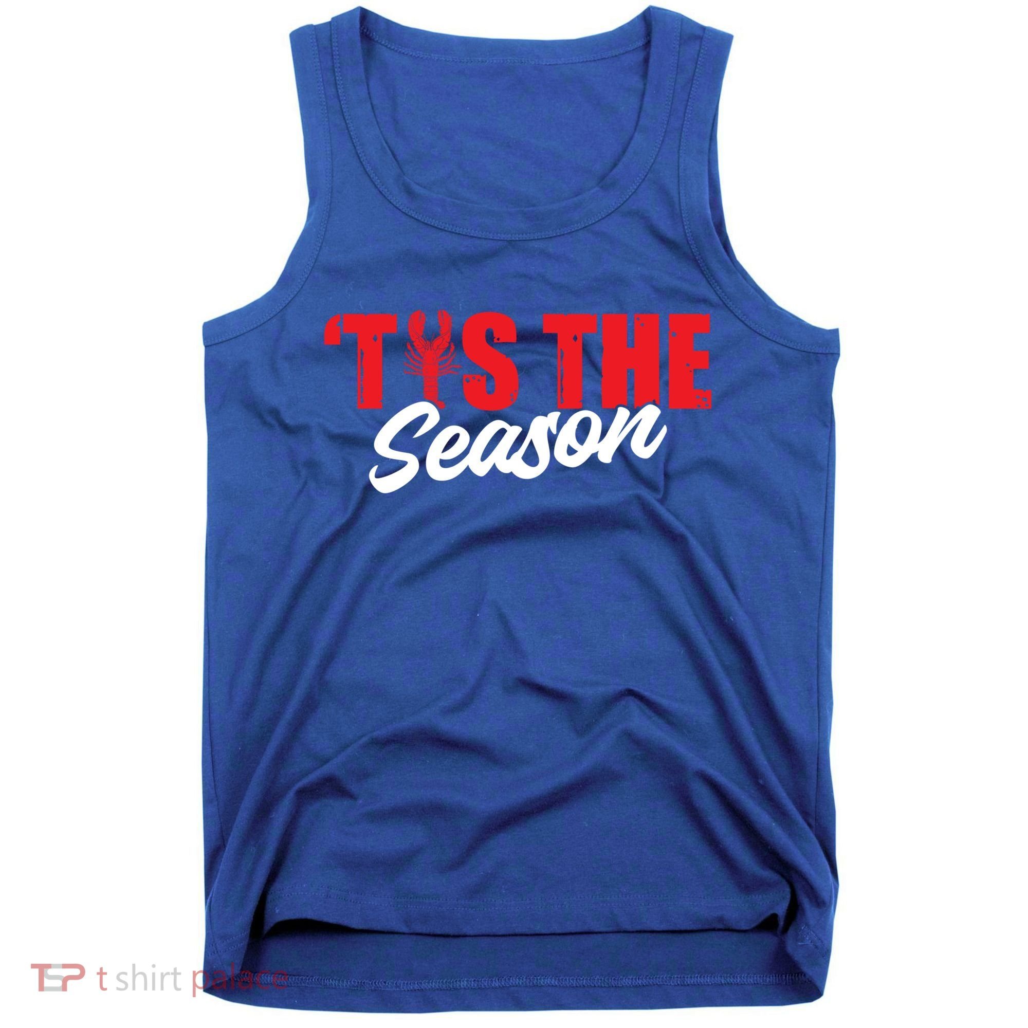Funny Crayfish Tis The Season Crawfish Boil Cute Gift Tank Top