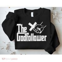 Funny Christian The God follower Sweatshirt thumb 2