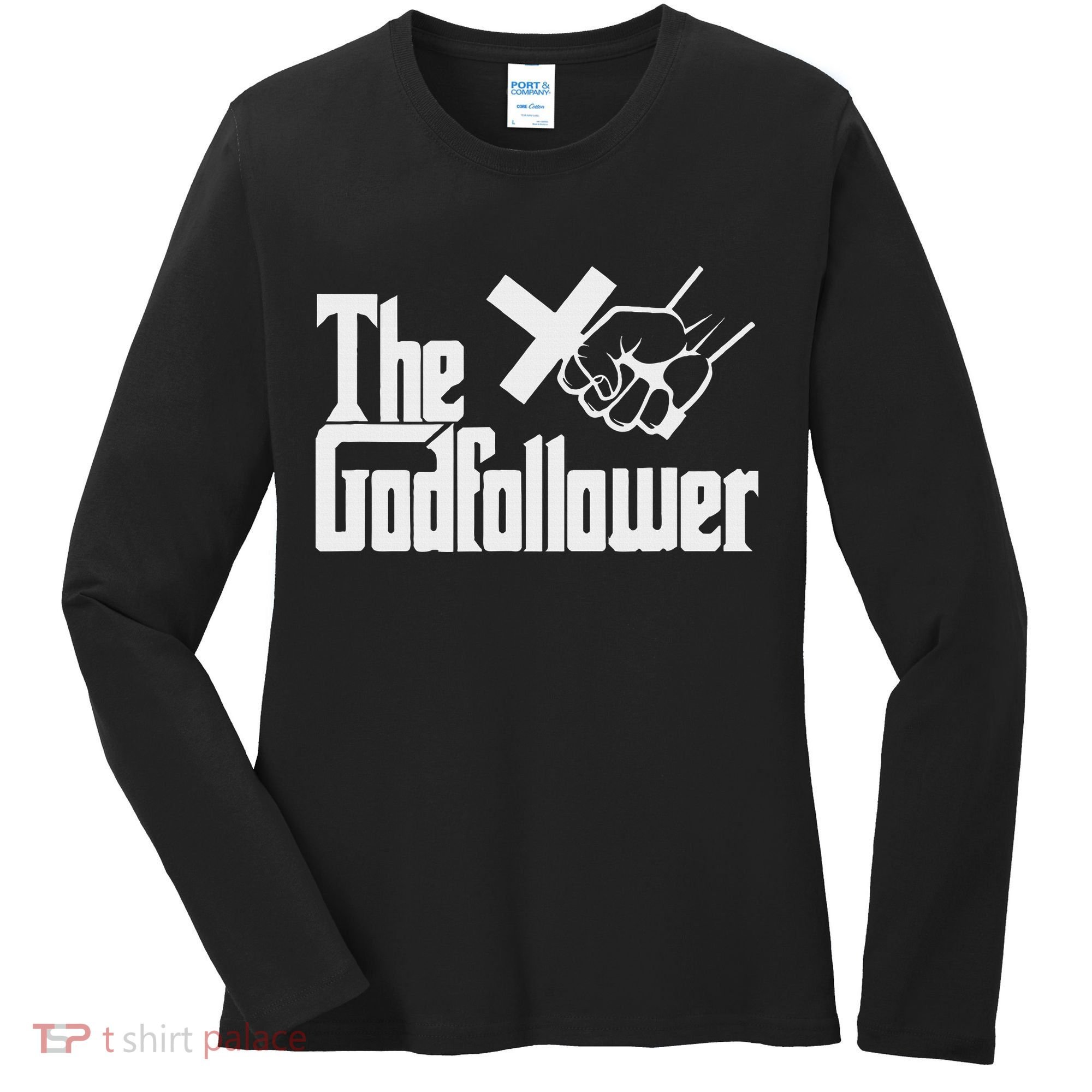 Funny Christian The God follower Women's Long Sleeve Shirt