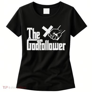 Funny Christian The God follower Women's T-Shirt