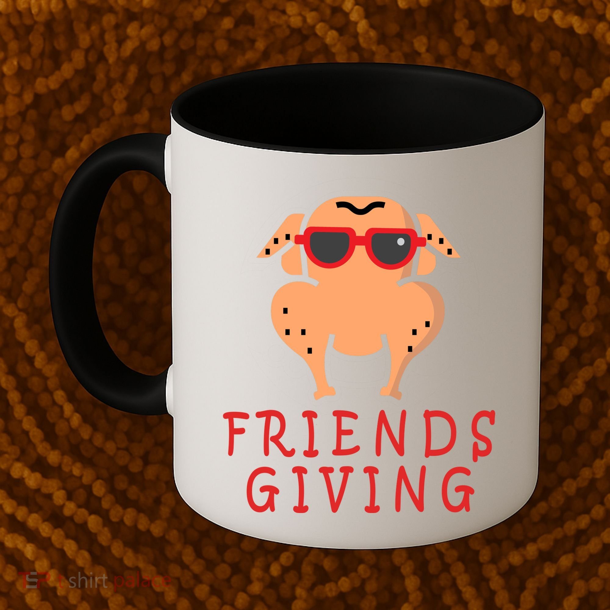 Friendsgiving Cool Thanksgiving Turkey Funny Coffee Mug
