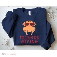 Friendsgiving Cool Thanksgiving Turkey Funny Sweatshirt thumb 2