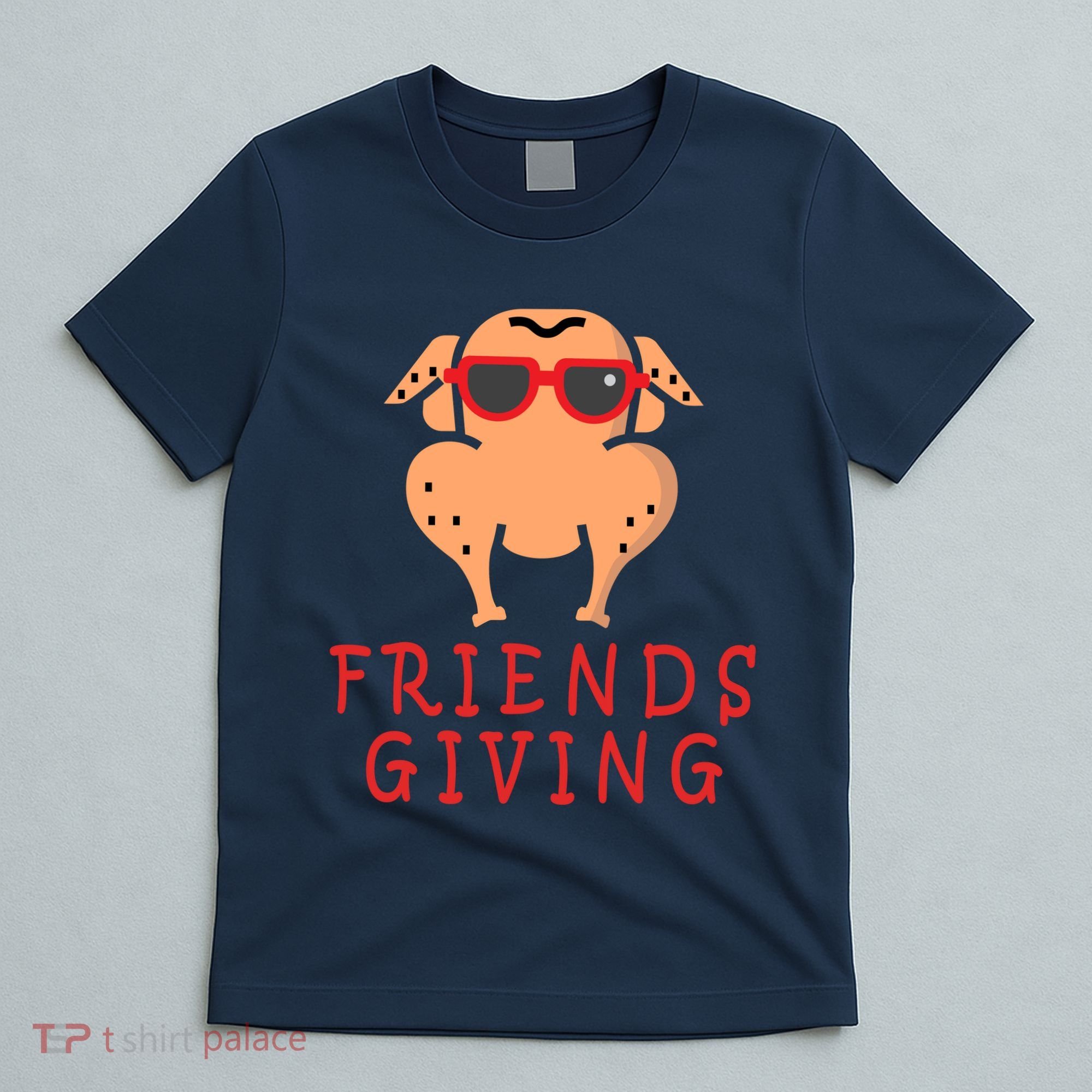 Friendsgiving Cool Thanksgiving Turkey Funny T-Shirt