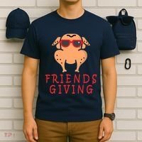 Friendsgiving Cool Thanksgiving Turkey Funny T-Shirt thumb 6