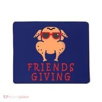 Friendsgiving Cool Thanksgiving Turkey Funny Mousepad thumb 0