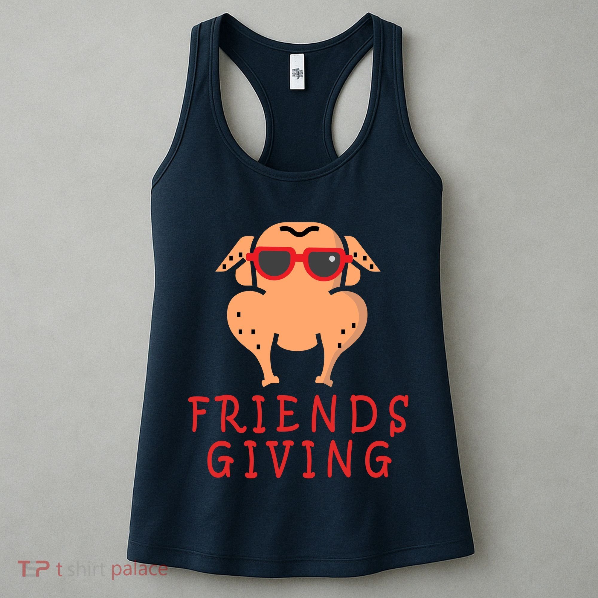Friendsgiving Cool Thanksgiving Turkey Funny Women's Tank Top