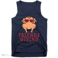 Friendsgiving Cool Thanksgiving Turkey Funny Tank Top thumb 0