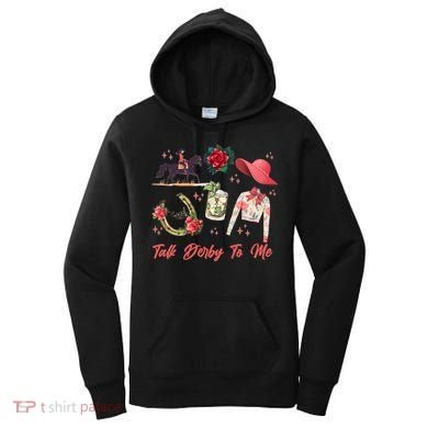 Funny Cute Talk Derby To Me Horse Racing Women's Hoodie