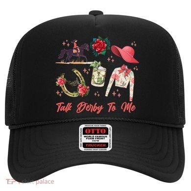 Funny Cute Talk Derby To Me Horse Racing Hat
