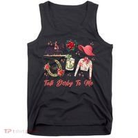 Funny Cute Talk Derby To Me Horse Racing Tank Top thumb 0