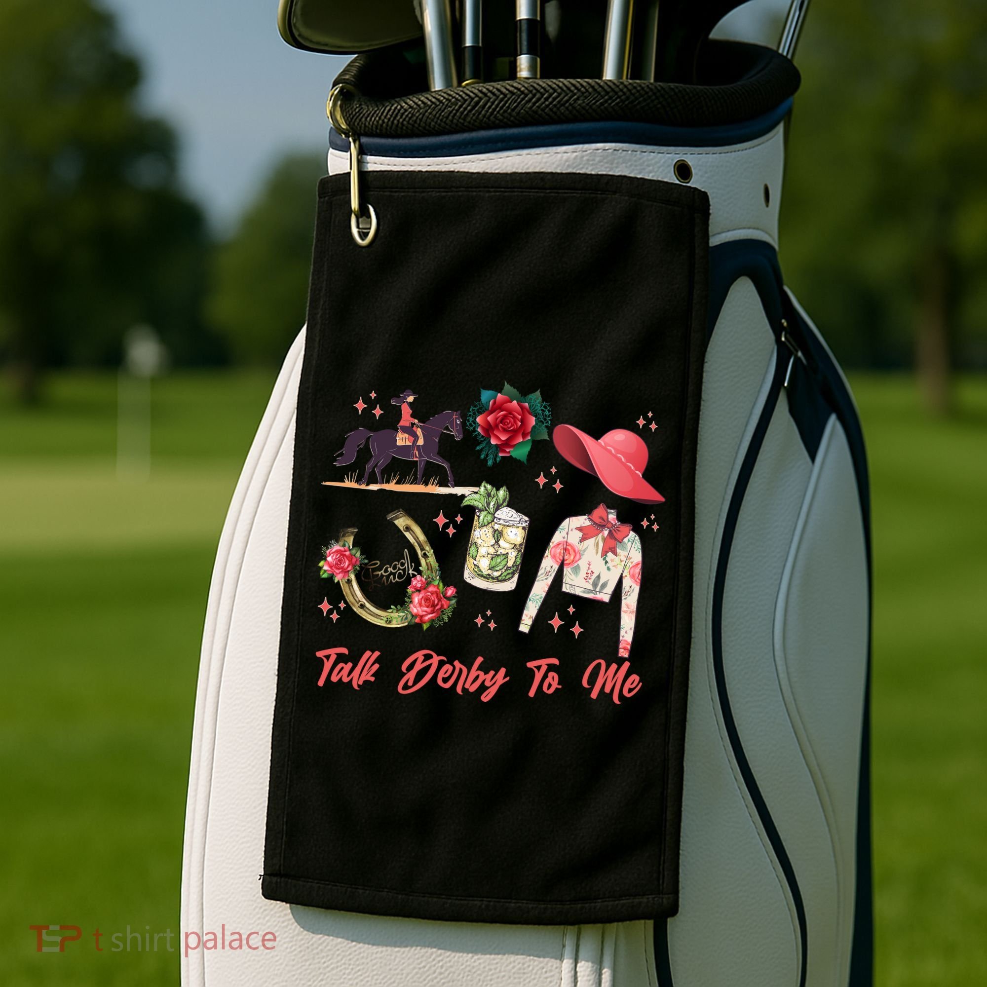 Funny Cute Talk Derby To Me Horse Racing Golf Towel