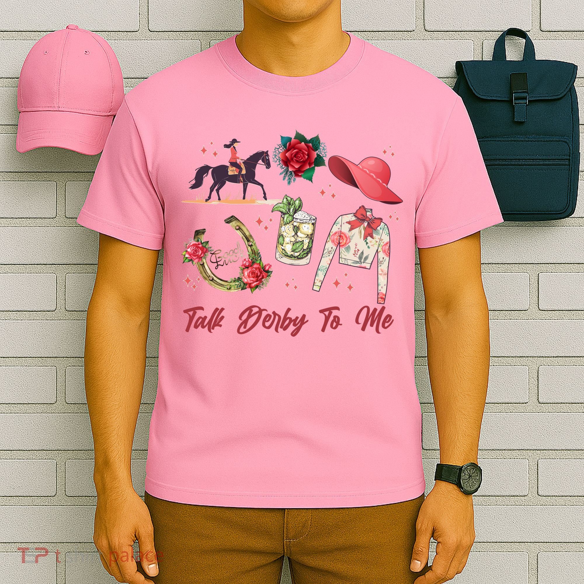 Funny Cute Talk Derby To Me Horse Racing T-Shirt