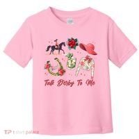Funny Cute Talk Derby To Me Horse Racing Toddler T-Shirt thumb 0